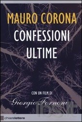 Corona Mauro Confessioni ultime. Con DVD